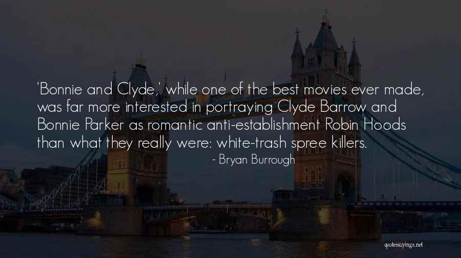 Robin Hoods Quotes By Bryan Burrough