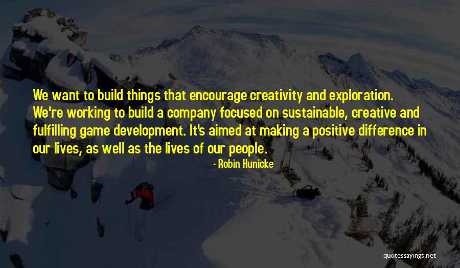 Robin Hunicke Quotes 310863 Robin Hunicke Quotes 310863