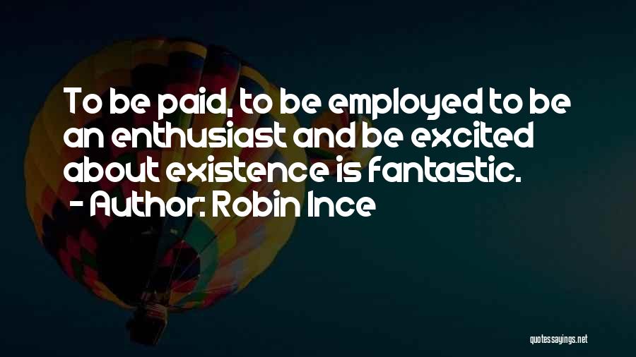 Robin Ince Quotes 943627