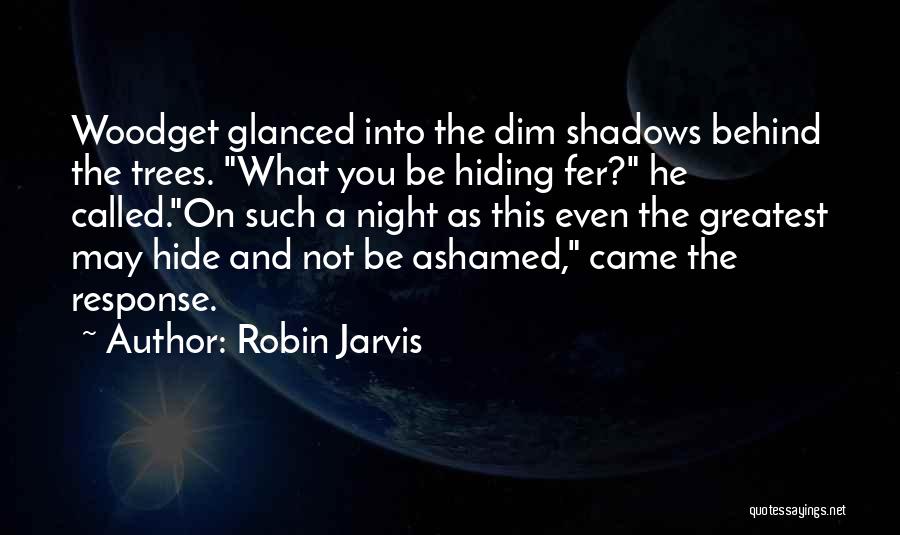 Robin Jarvis Quotes 353367