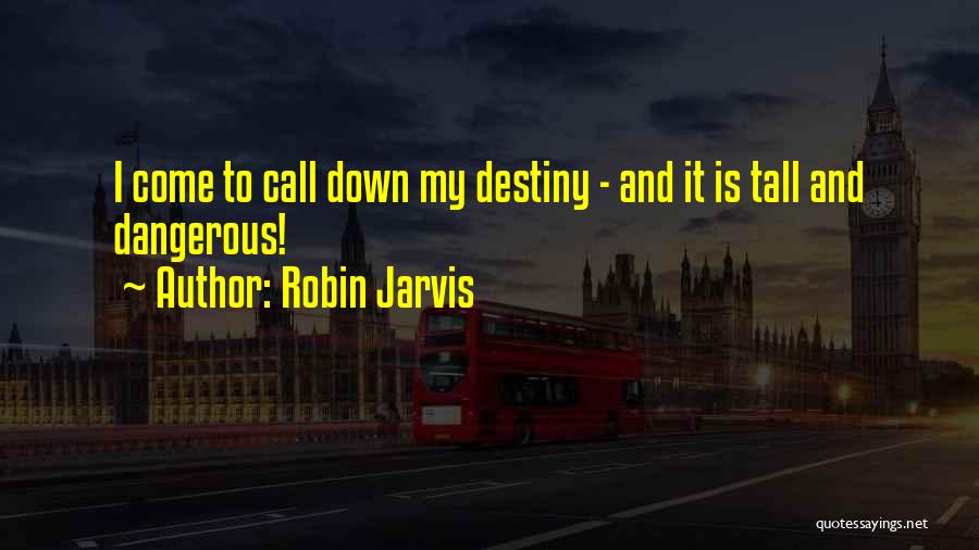 Robin Jarvis Quotes 832518