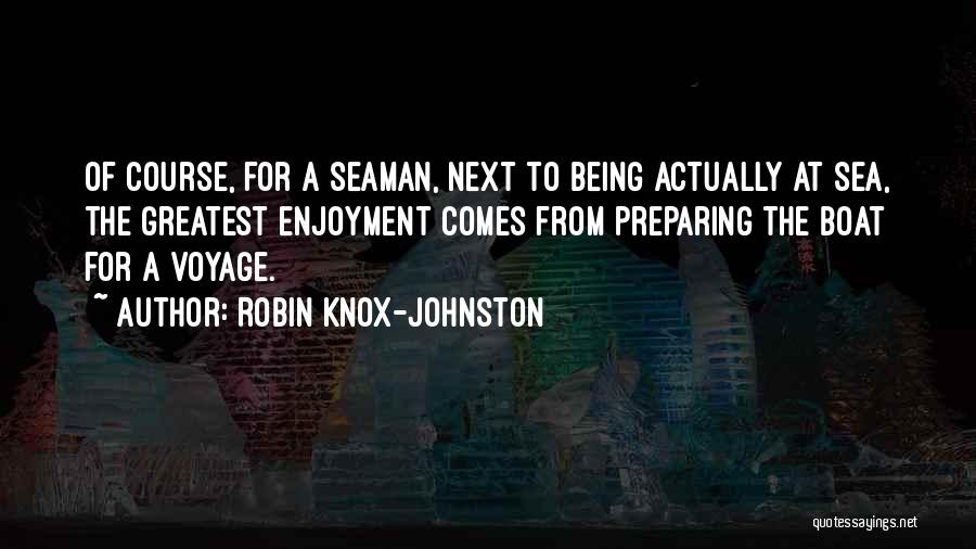 Robin Knox-Johnston Quotes 380052