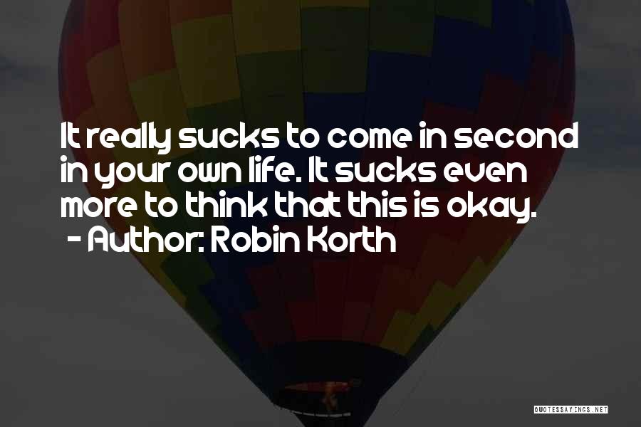 Robin Korth Quotes 2014073