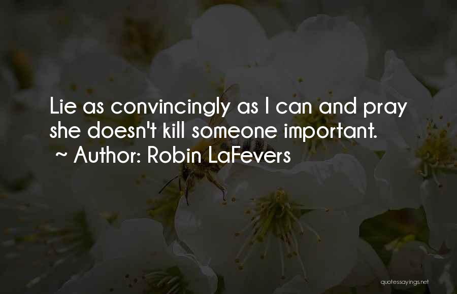 Robin LaFevers Quotes 2087018