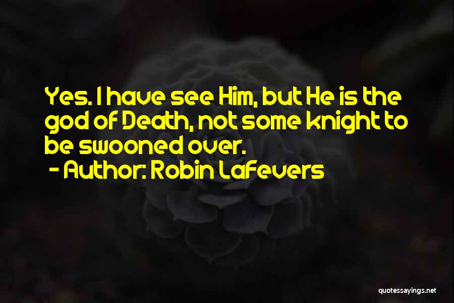 Robin LaFevers Quotes 792283