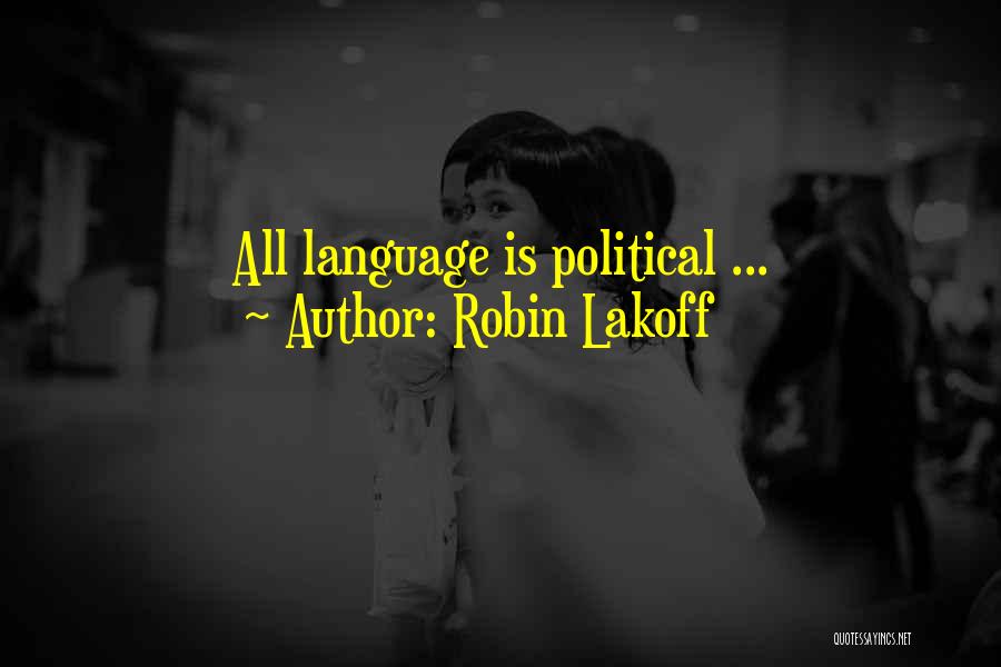 Robin Lakoff Quotes 1580581