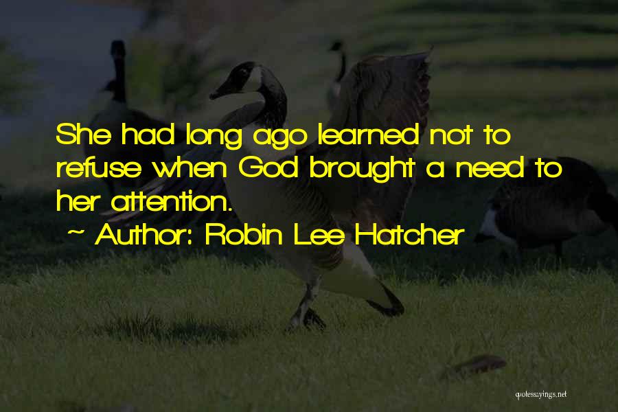 Robin Lee Hatcher Quotes 129808