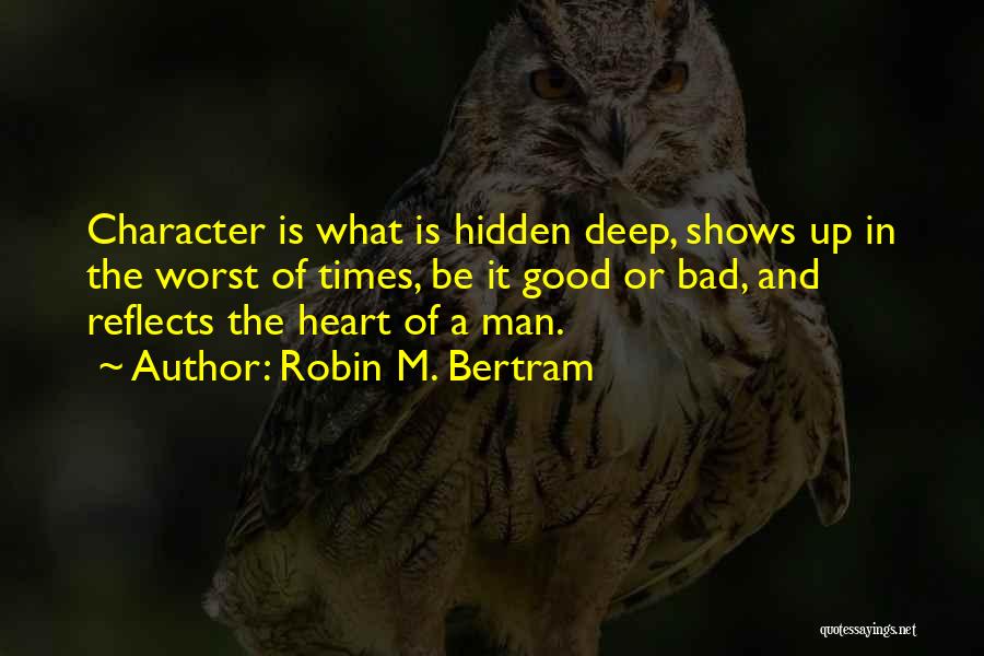 Robin M. Bertram Quotes 1019457