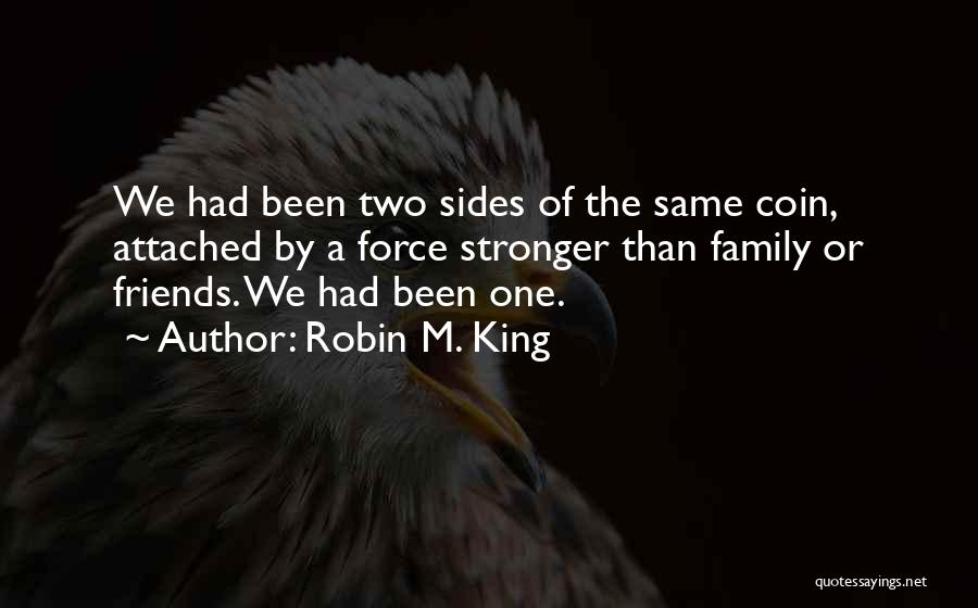 Robin M. King Quotes 210966