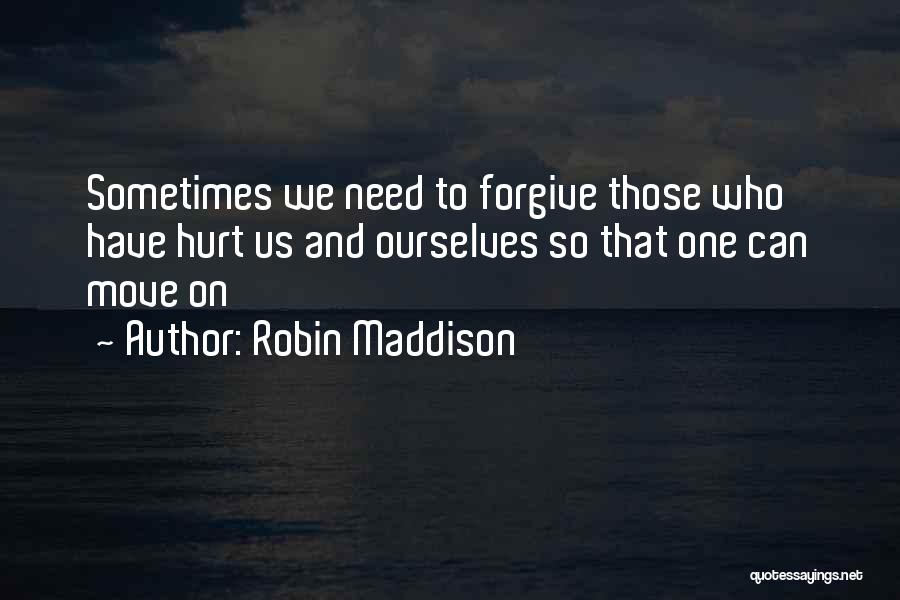 Robin Maddison Quotes 2162439