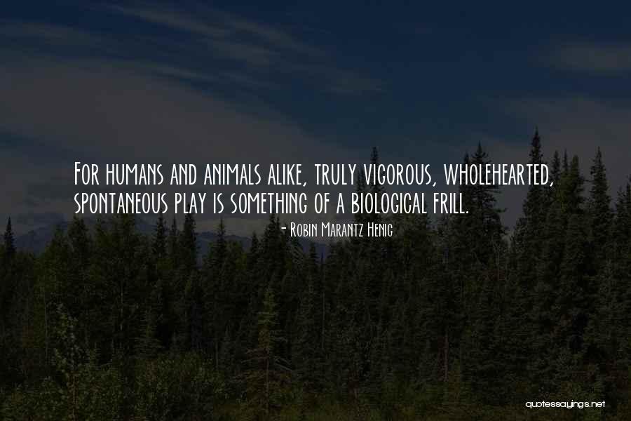 Robin Marantz Henig Quotes 1192703 Robin Marantz Henig Quotes 1192703