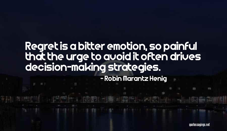 Robin Marantz Henig Quotes 1328245