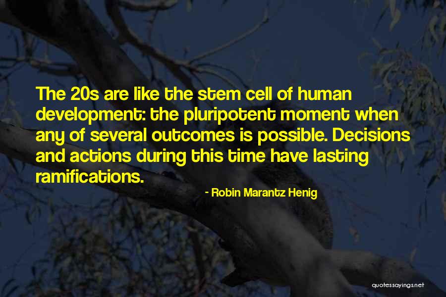 Robin Marantz Henig Quotes 1590828