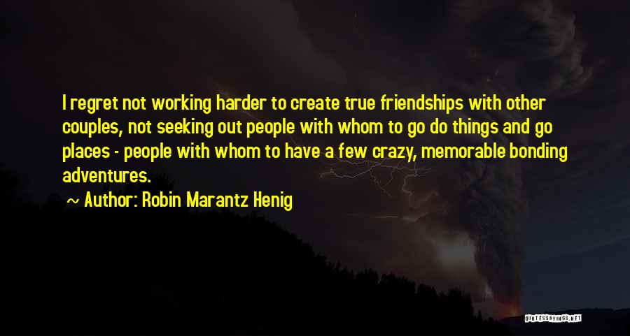 Robin Marantz Henig Quotes 1712120