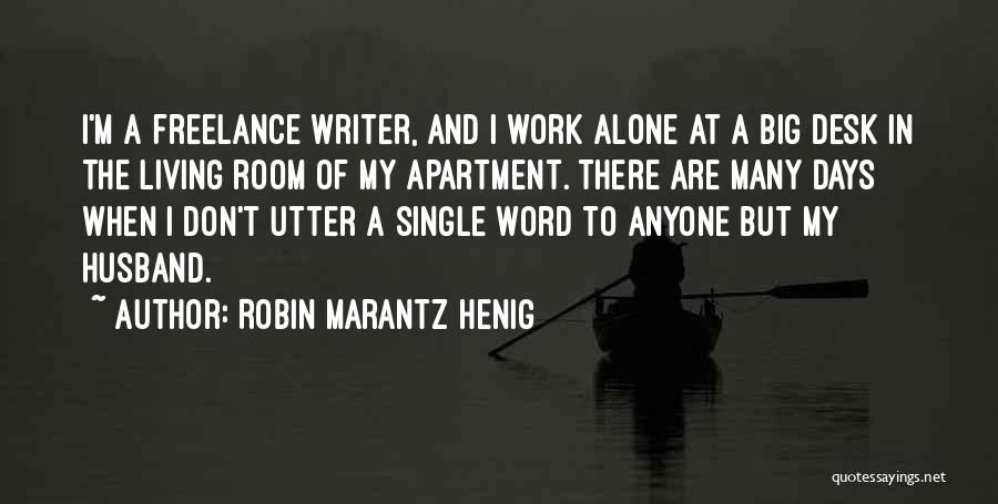 Robin Marantz Henig Quotes 261717