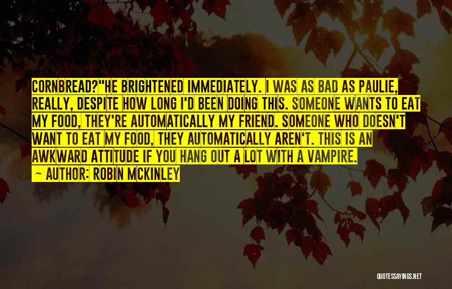 Robin McKinley Quotes 1147785