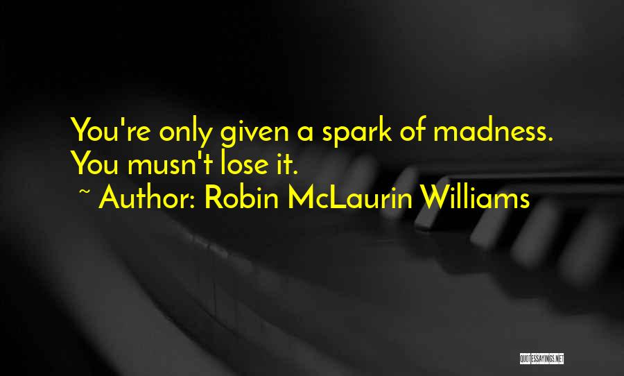 Robin McLaurin Williams Quotes 226840