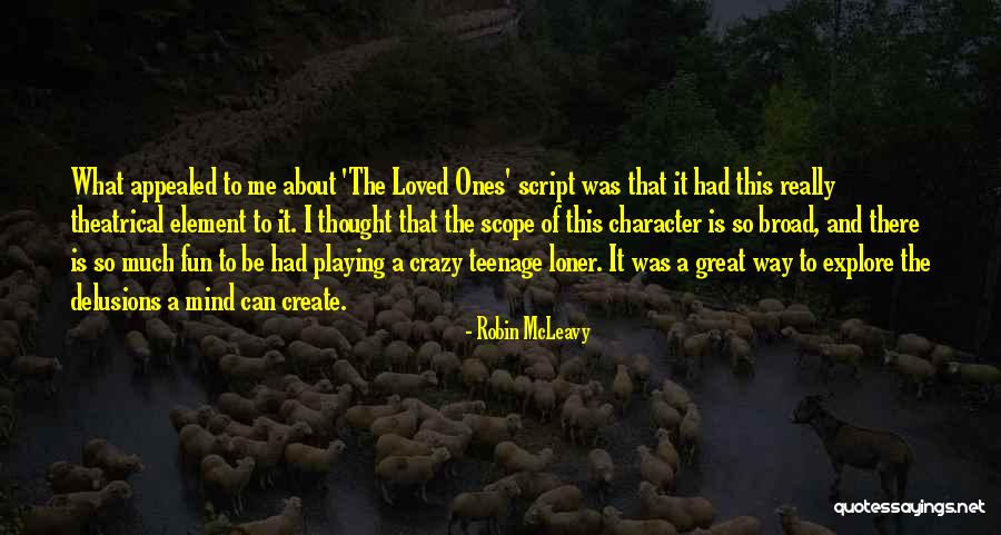 Robin McLeavy Quotes 718507 Robin McLeavy Quotes 718507