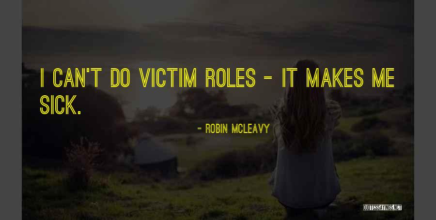 Robin McLeavy Quotes 90079 Robin McLeavy Quotes 90079