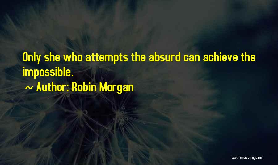 Robin Morgan Quotes 1086015