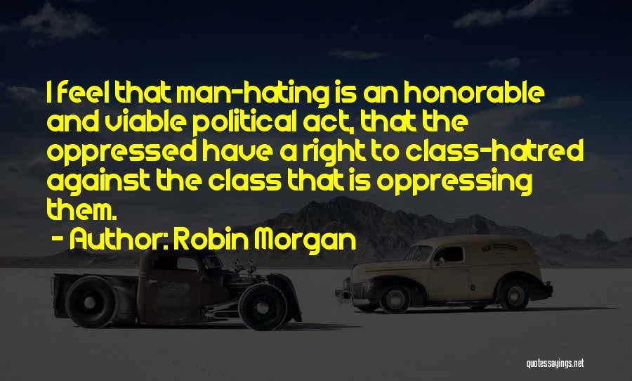 Robin Morgan Quotes 1349631