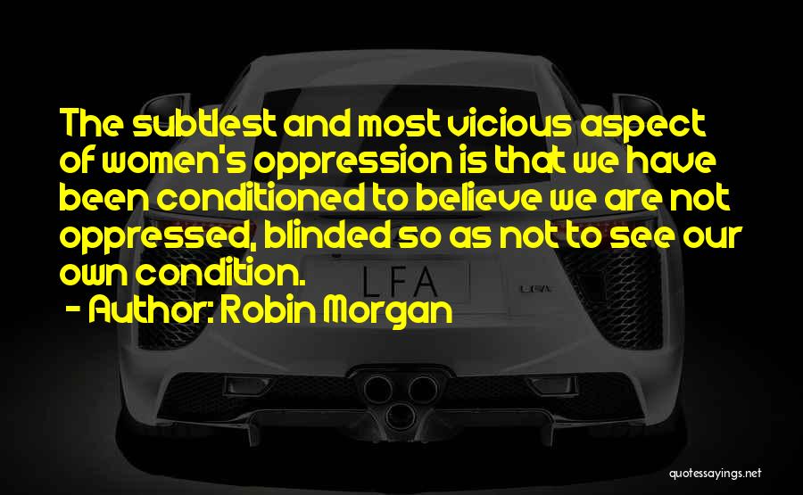 Robin Morgan Quotes 1653757