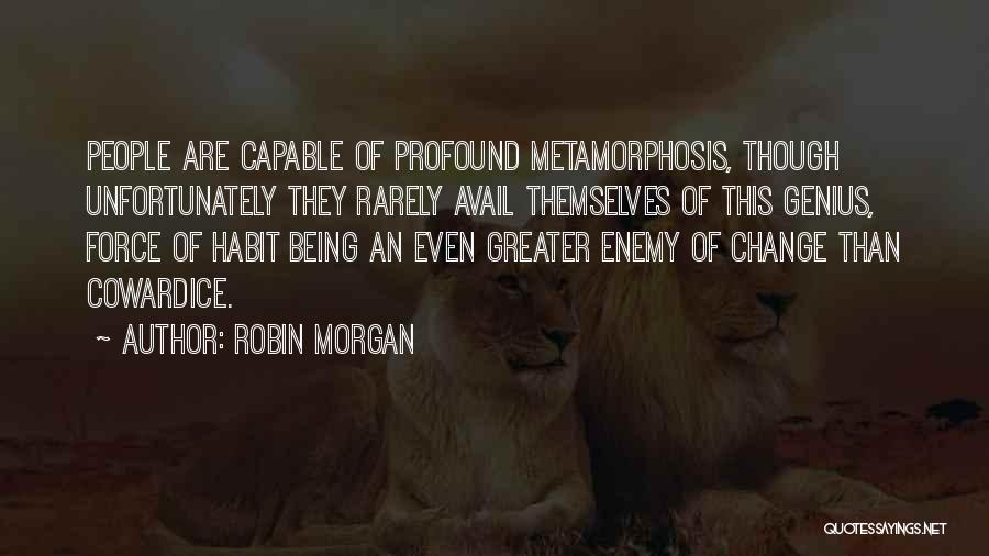 Robin Morgan Quotes 1781314