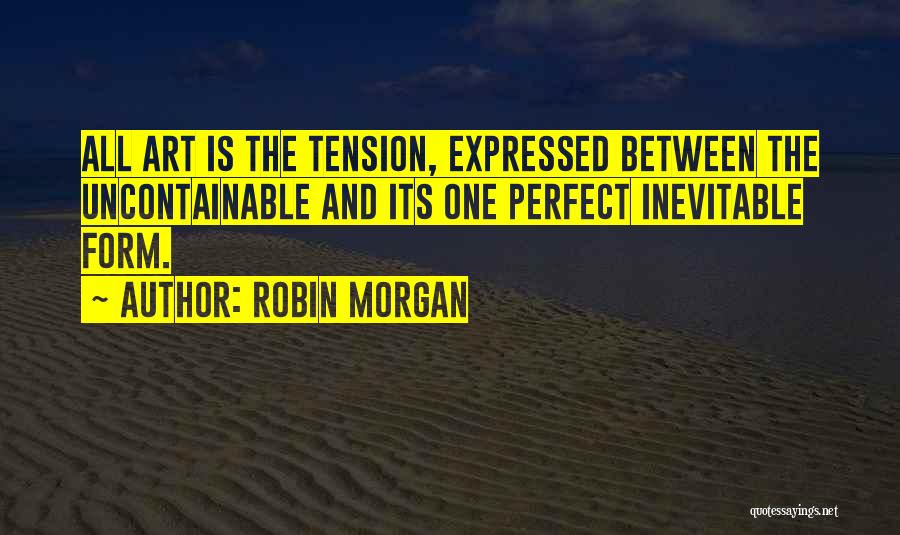 Robin Morgan Quotes 1891985