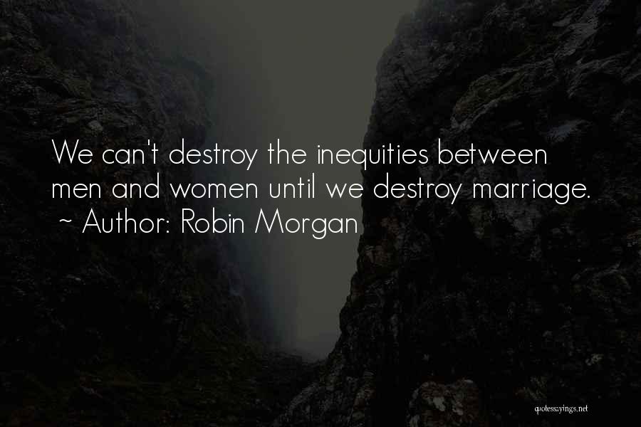 Robin Morgan Quotes 2030330