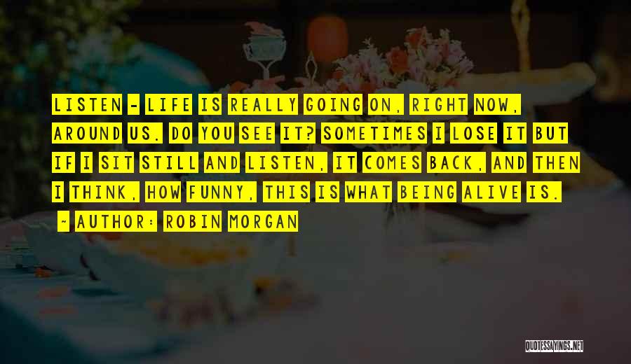 Robin Morgan Quotes 2046959