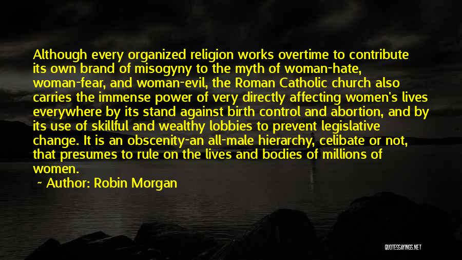 Robin Morgan Quotes 2180369