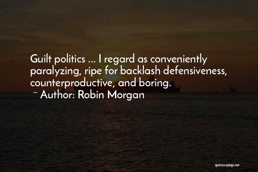 Robin Morgan Quotes 2185422