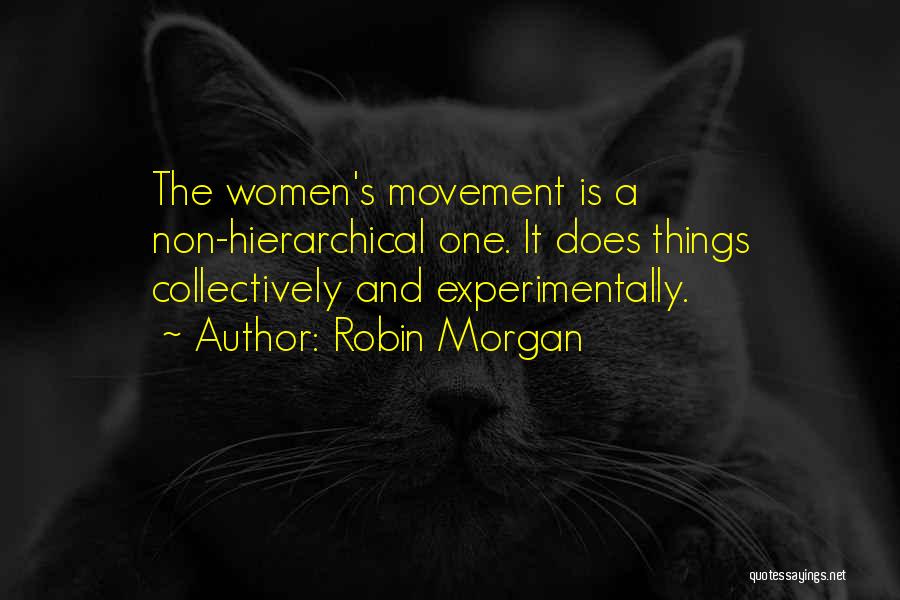 Robin Morgan Quotes 2186707