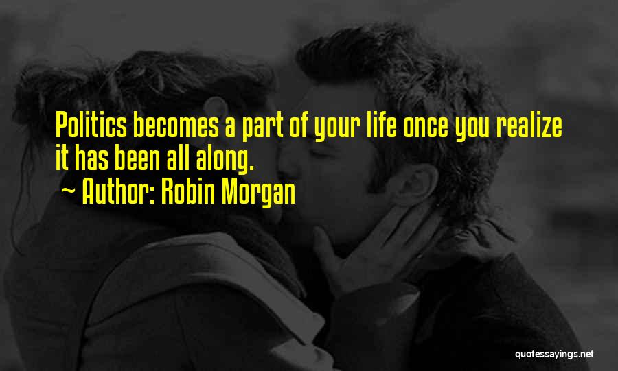 Robin Morgan Quotes 378089