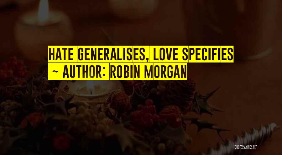 Robin Morgan Quotes 488293