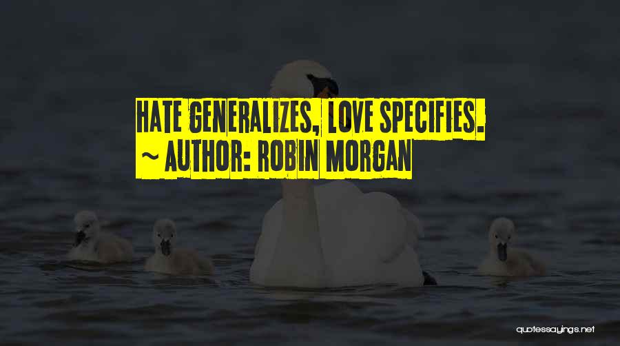 Robin Morgan Quotes 812529