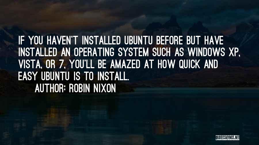Robin Nixon Quotes 2187464