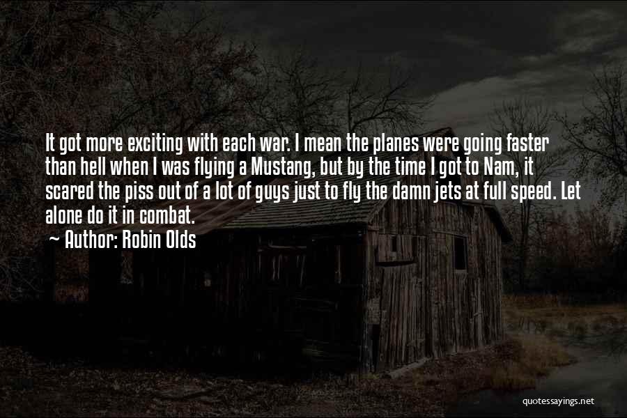 Robin Olds Quotes 387938