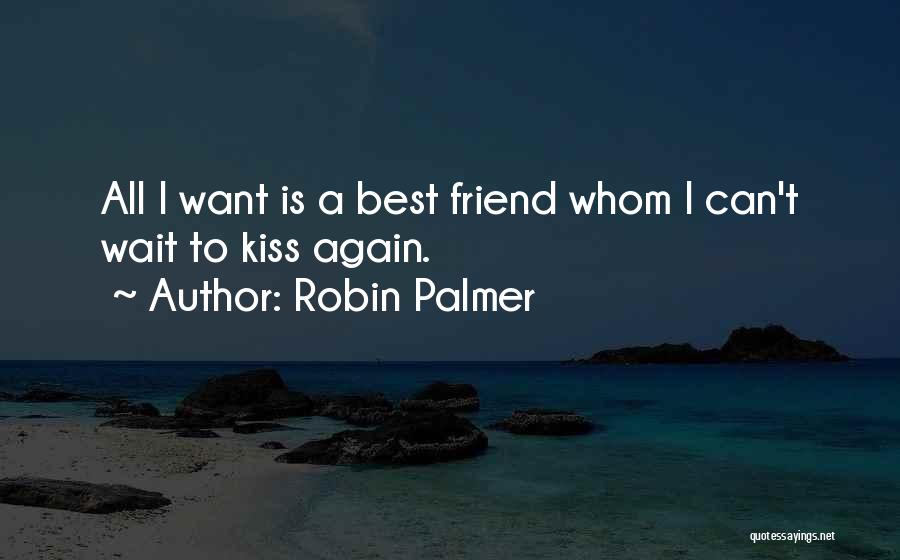 Robin Palmer Quotes 1560099