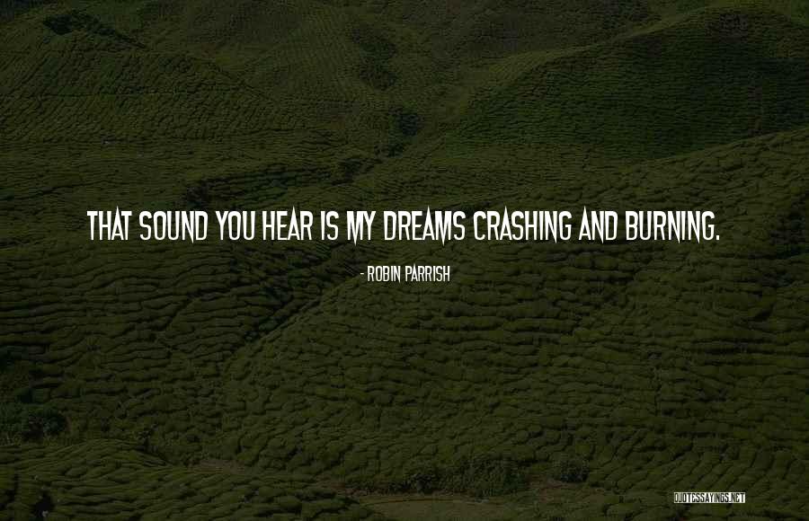 Robin Parrish Quotes 1064720 Robin Parrish Quotes 1064720