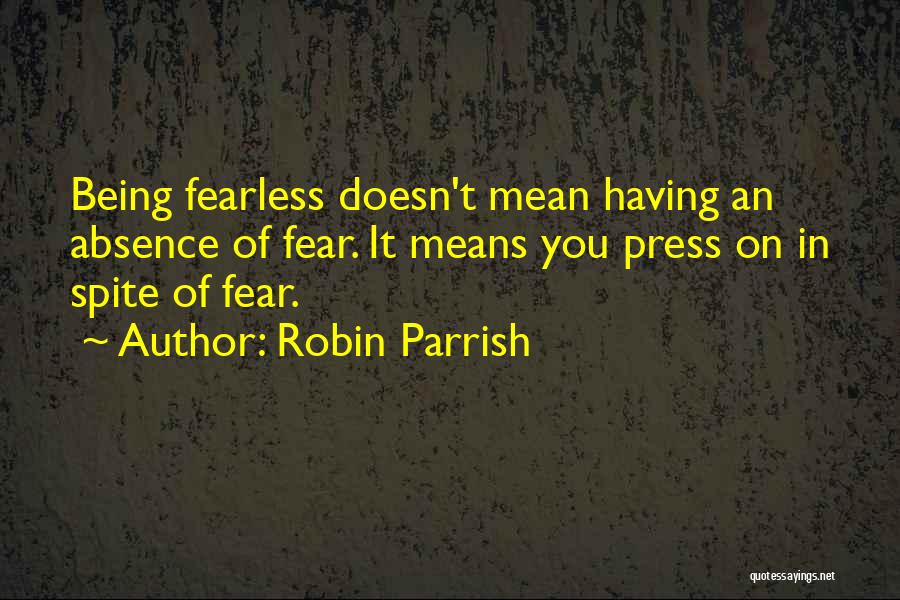 Robin Parrish Quotes 1809297