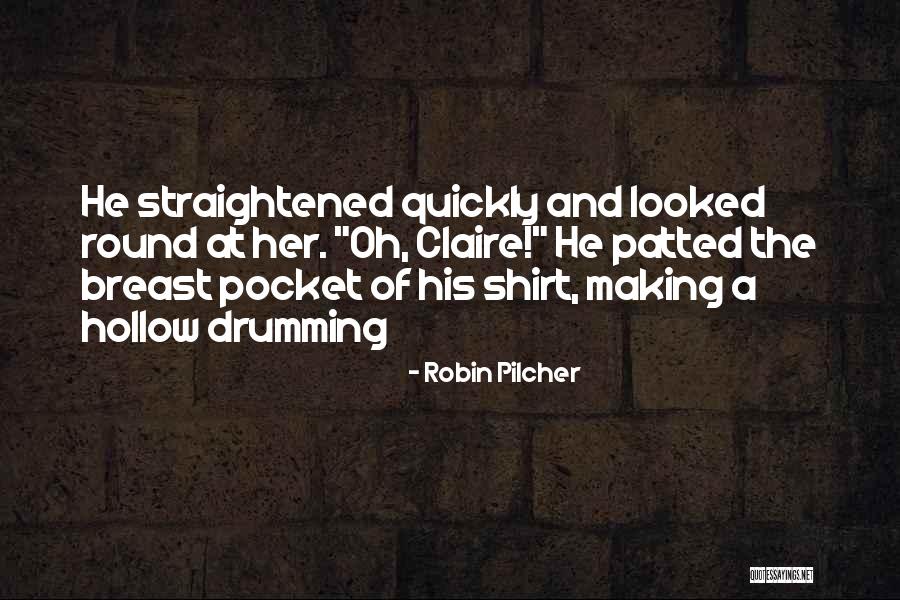 Robin Pilcher Quotes 829787 Robin Pilcher Quotes 829787
