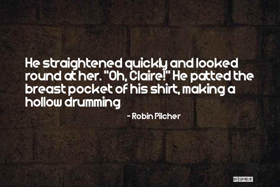 Robin Pilcher Quotes 829787