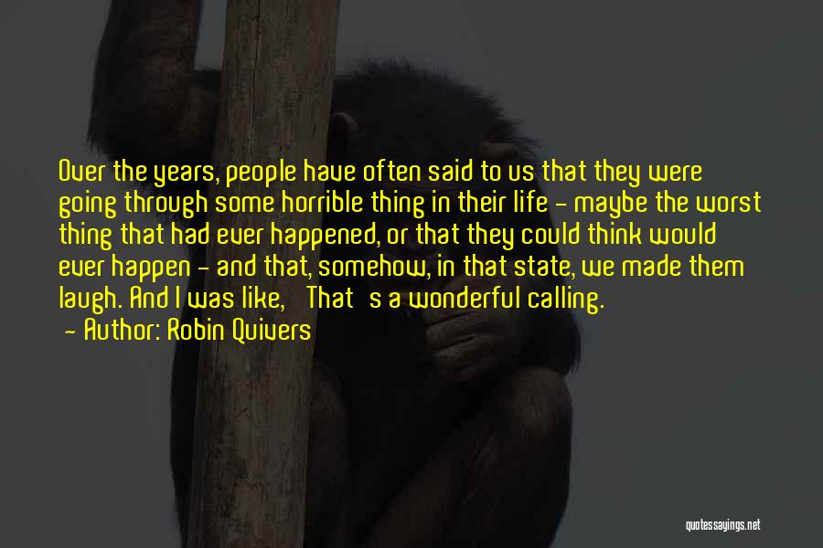 Robin Quivers Quotes 854499