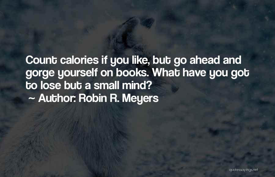 Robin R. Meyers Quotes 517105