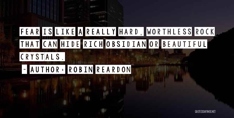 Robin Reardon Quotes 1415107