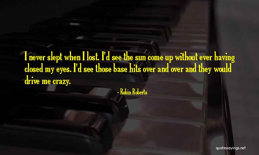 Robin Roberts Quotes 1146671 Robin Roberts Quotes 1146671