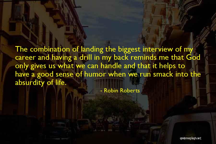 Robin Roberts Quotes 1466113