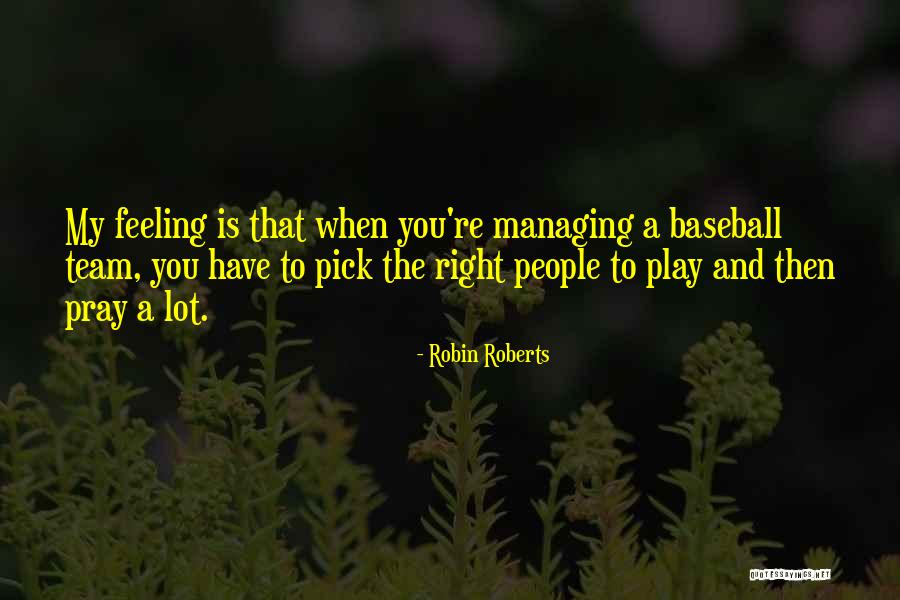 Robin Roberts Quotes 2043683 Robin Roberts Quotes 2043683