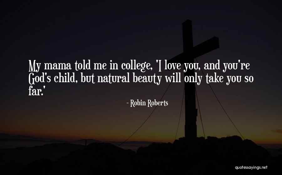 Robin Roberts Quotes 2079600 Robin Roberts Quotes 2079600